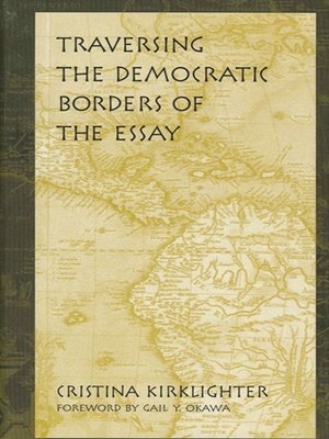 cover image of Traversing the Democratic Borders of the Essay
